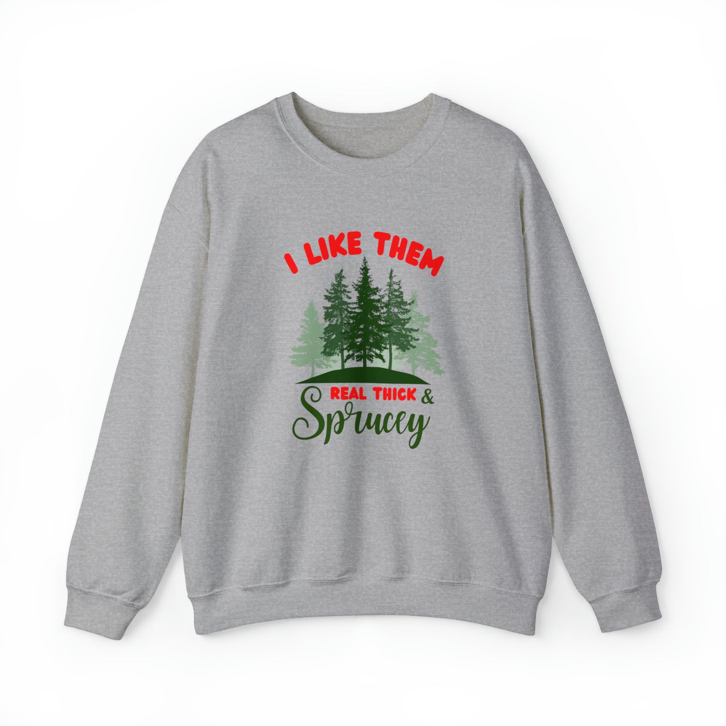 Sprucey Unisex Sweatshirt