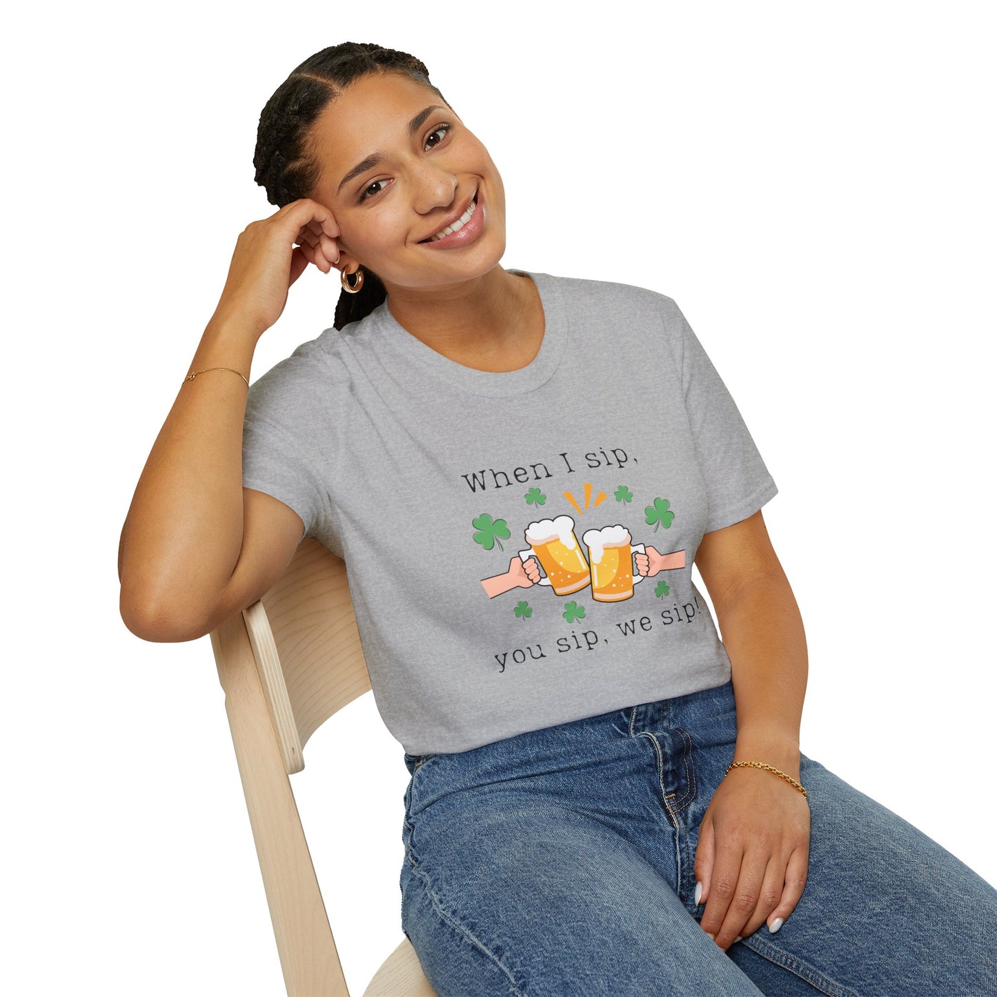 When I Sip Softstyle T-Shirt