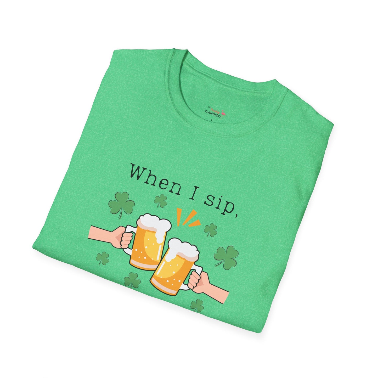 When I Sip Softstyle T-Shirt