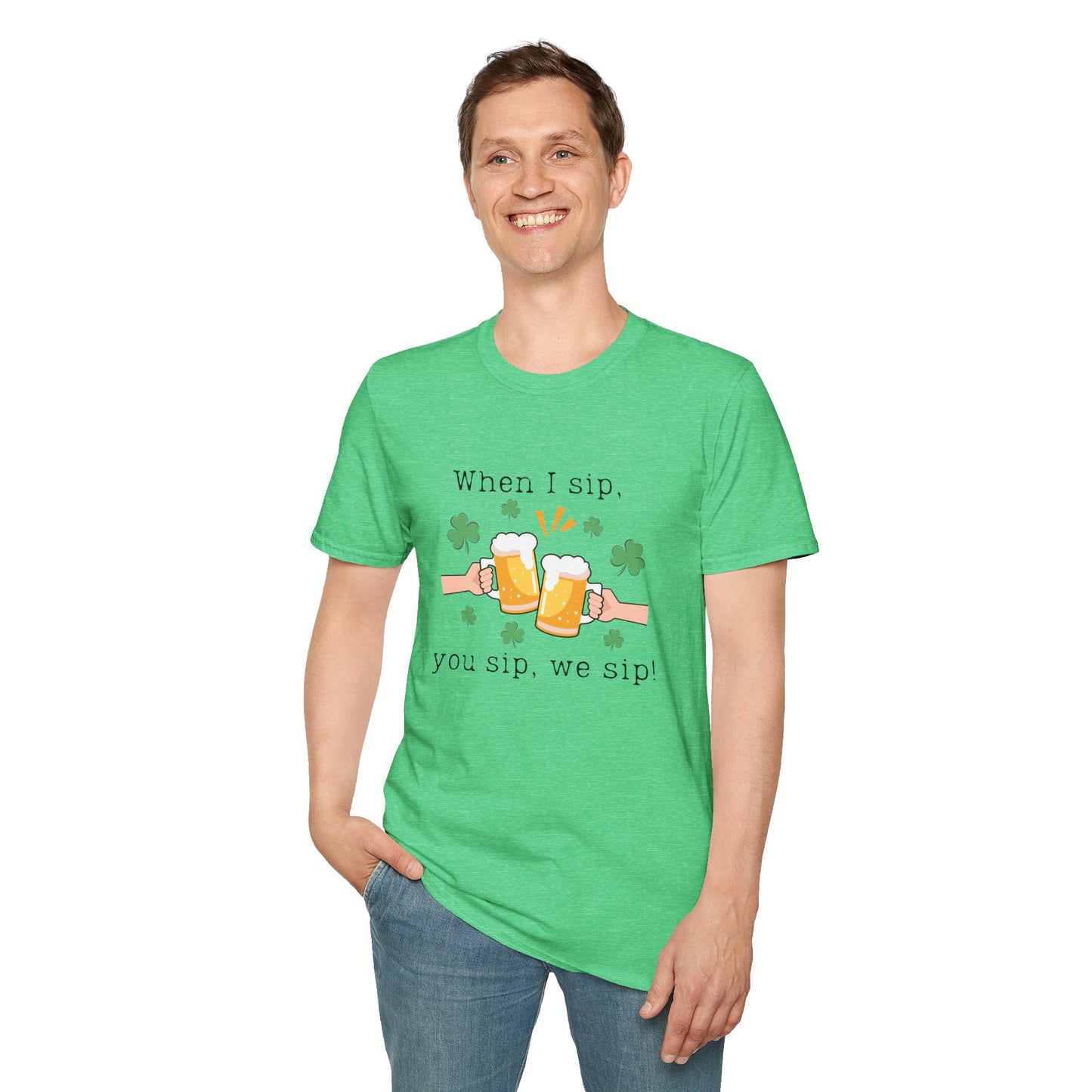 When I Sip Softstyle T-Shirt