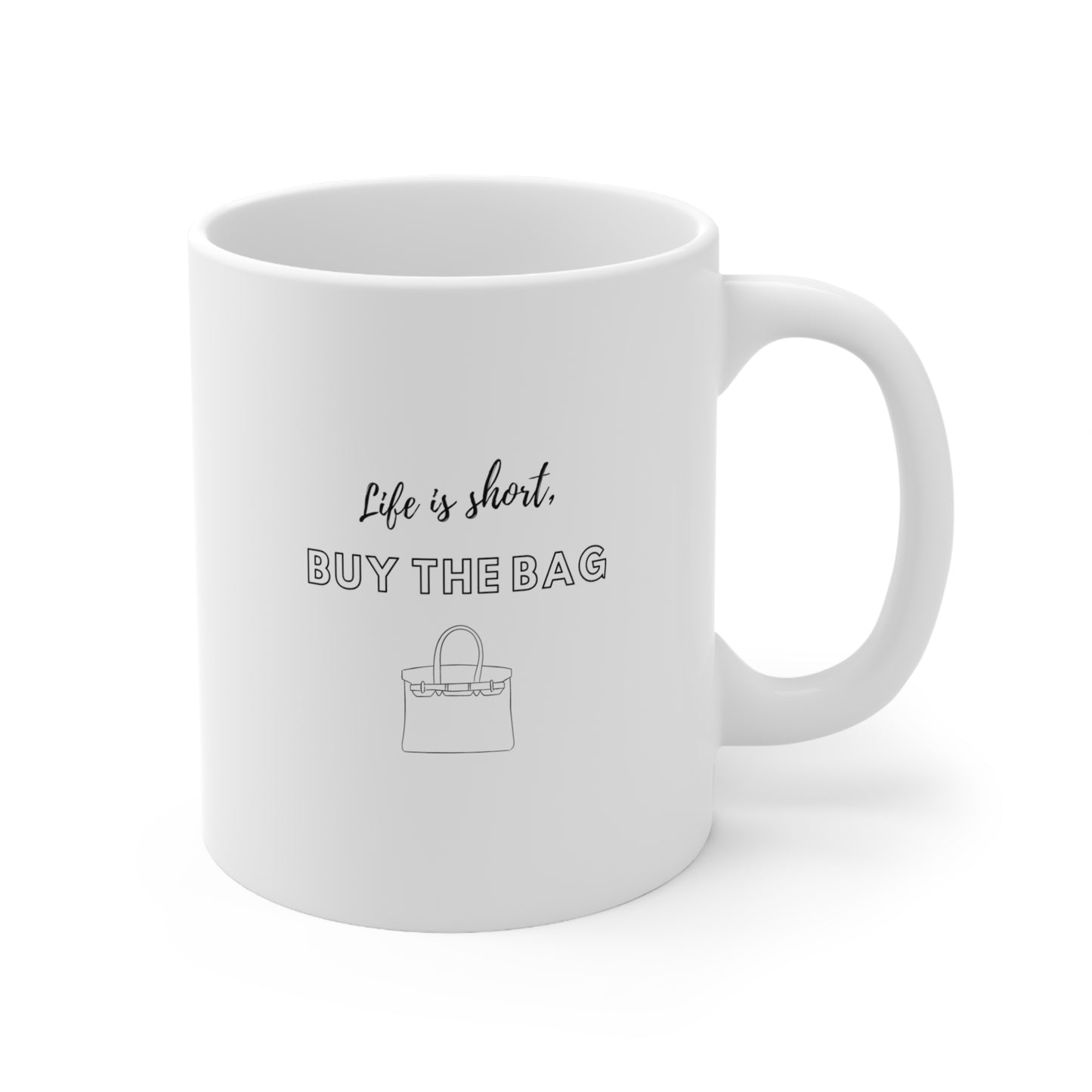 Buy The Bag Coffee Mug
