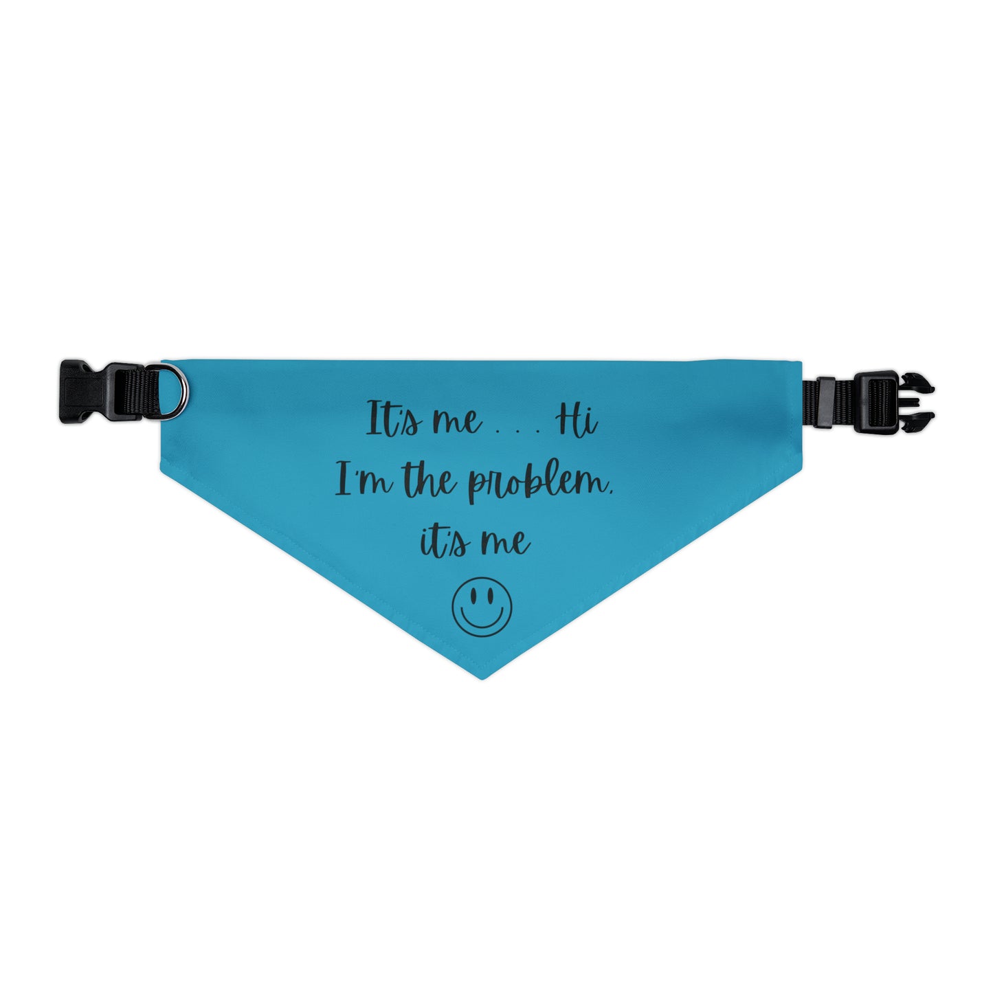 It's Me - Pet Bandana Collar - Turquoise