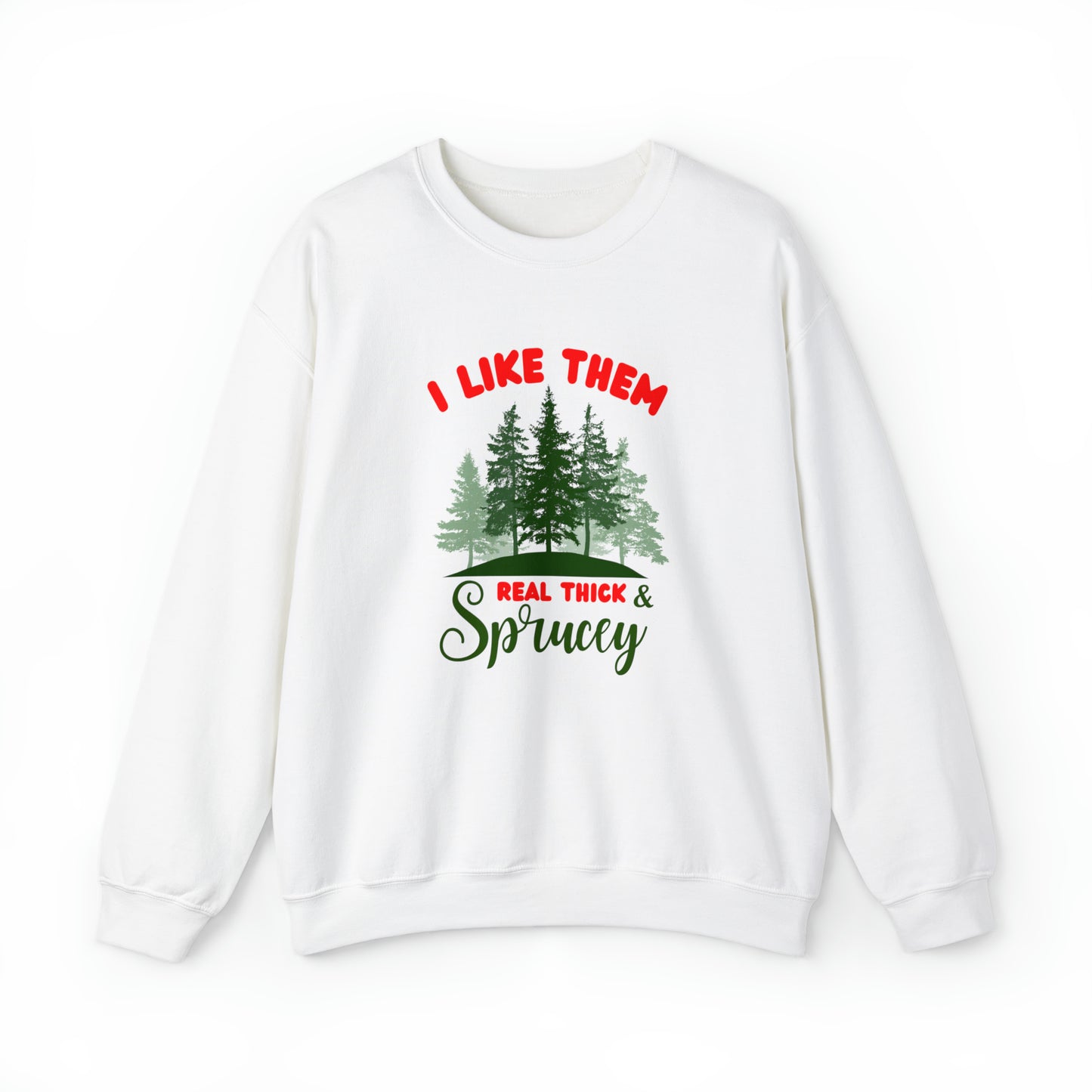 Sprucey Unisex Sweatshirt