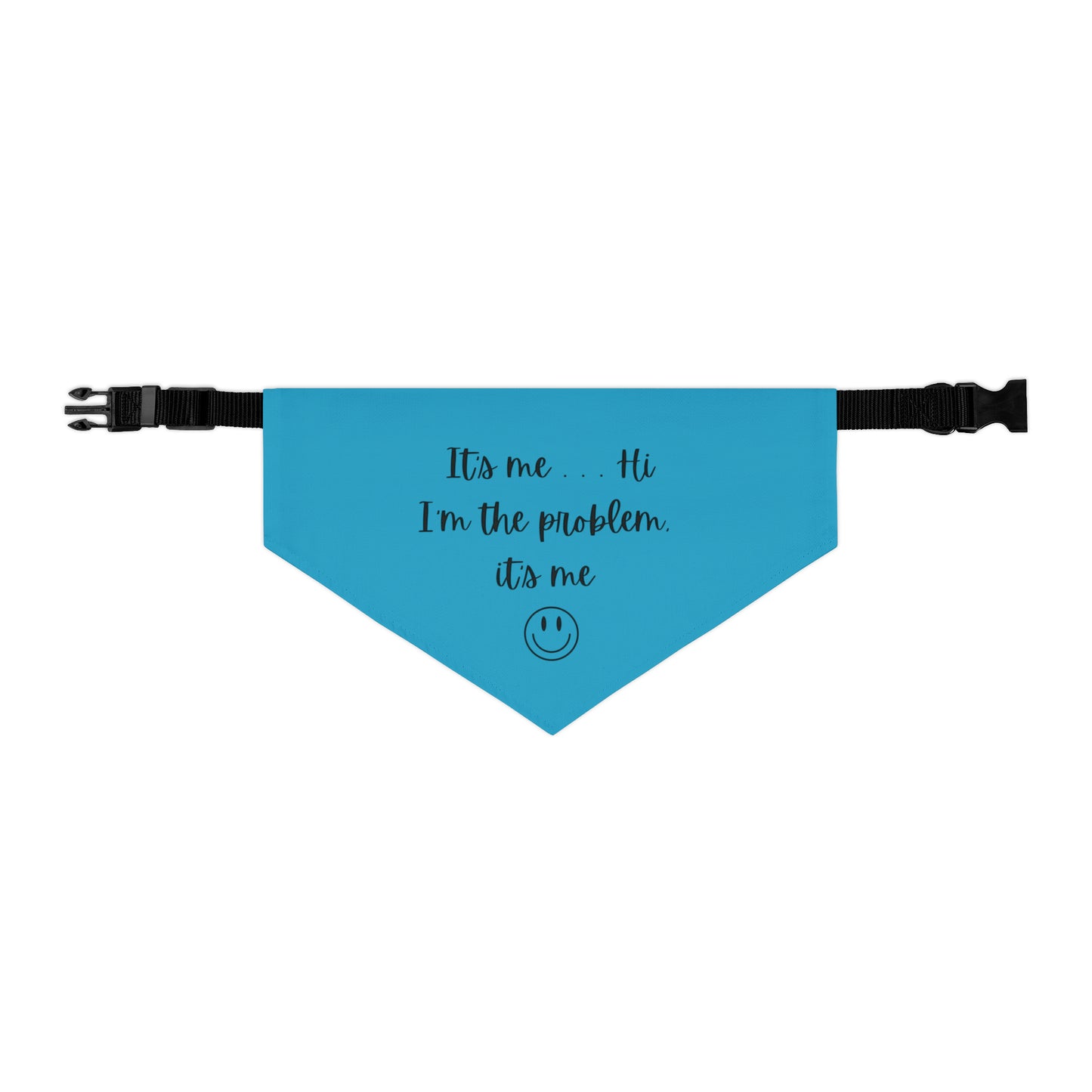 It's Me - Pet Bandana Collar - Turquoise
