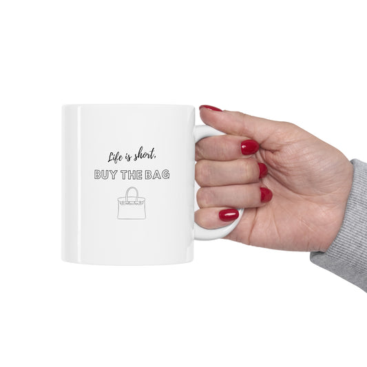 Buy The Bag Coffee Mug